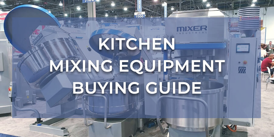 https://cdn2.gofoodservice.com/cms/2kitchen-mixing-equipement-buying-guide-900x450.5e6a3f13362ae.jpg