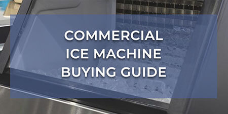 Your guide to different types of ice machines - The Restaurant Store