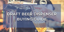 Draft Beer Dispenser Buying Guide