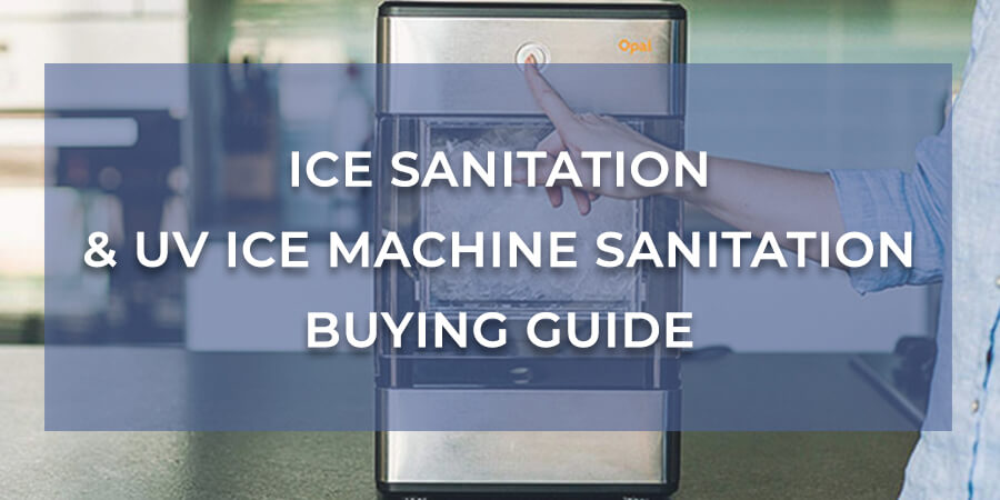 Ice Maker Buying Guide: Types of Ice Machines