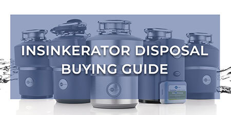 Insinkerator Disposal Buying Guide