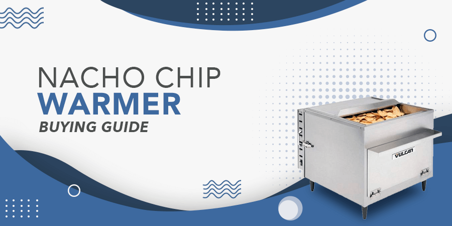 Nacho Machine and Chip Warmer