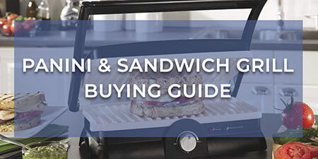 Panini & Sandwich Grill Buying Guide