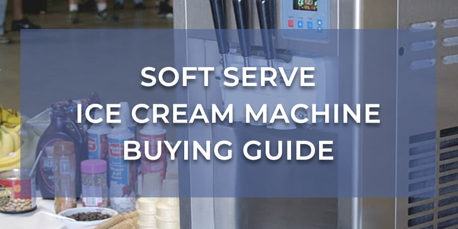 https://cdn2.gofoodservice.com/cms/soft-serve-ice-cream-machine-buying-guide-900x450.5e6a417307bf7.jpg