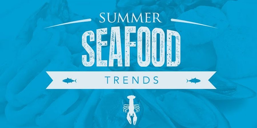 Tasty Summer Seafood Trends