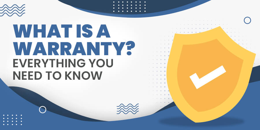 What is a Warranty? Banner